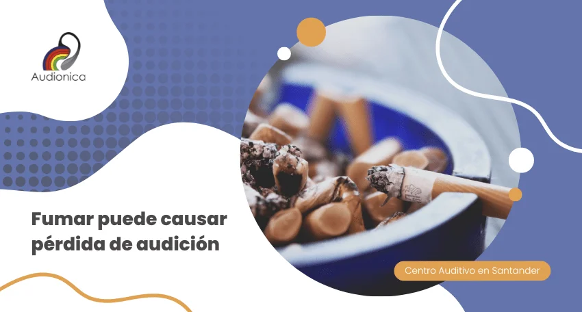 Fumar puede causar pérdida de audición
