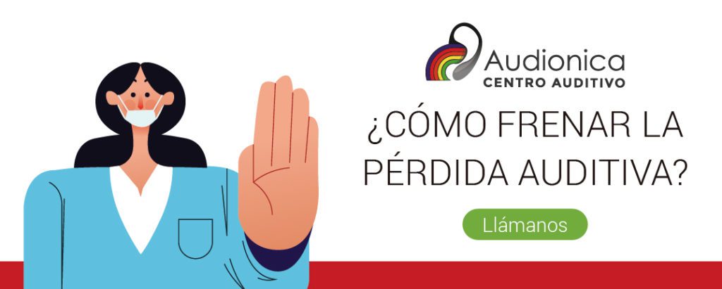 como frenar la pérdida audionica