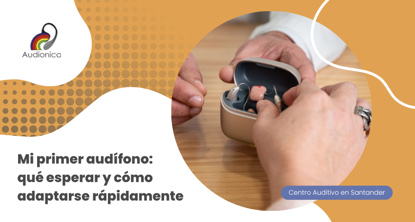 eligiendo mi primer audífono